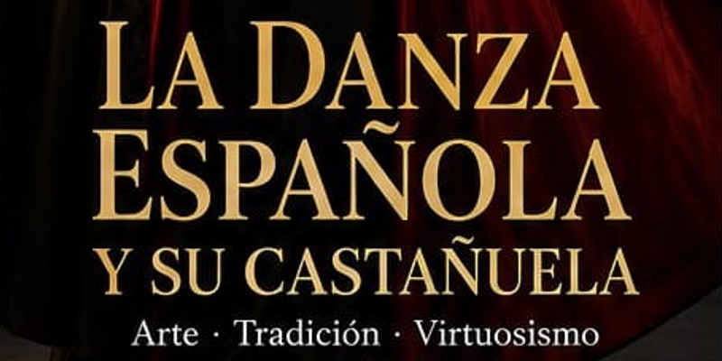 La Danza Española y su Castañuela