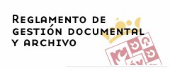 Reglamento de gesti&oacute;n documental y archivo de la Diputaci&oacute;n de &Aacute;vila