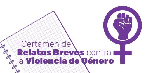 I Certamen de Relatos Breves contra la Violencia de Género