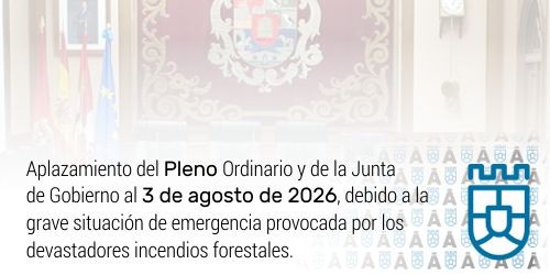 Aplazamiento Pleno Ordinario del 28 de julio de 2026