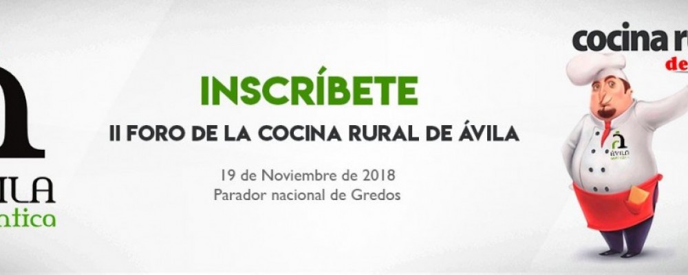 Ávila Auténtica ayudará a potenciar la cocina del medio rural con un foro gastronómico que se celebrará el 19 de noviembre