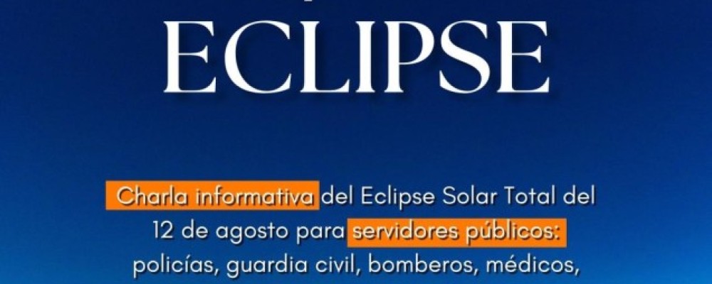 EclipsaDOS aborda su tercer hito hacia el 12 de agosto con tres sesiones formativas en abril